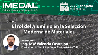Curso: El rol del Aluminio en la Selección Moderna de Materiales 